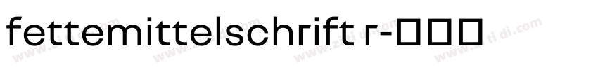 fettemittelschrift r字体转换